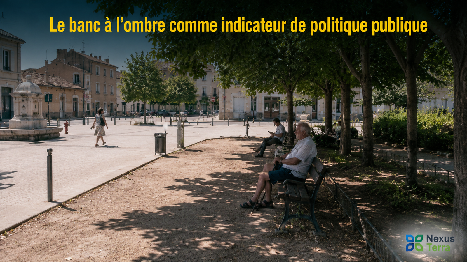 Le banc à l’ombre comme indicateur de politique publique